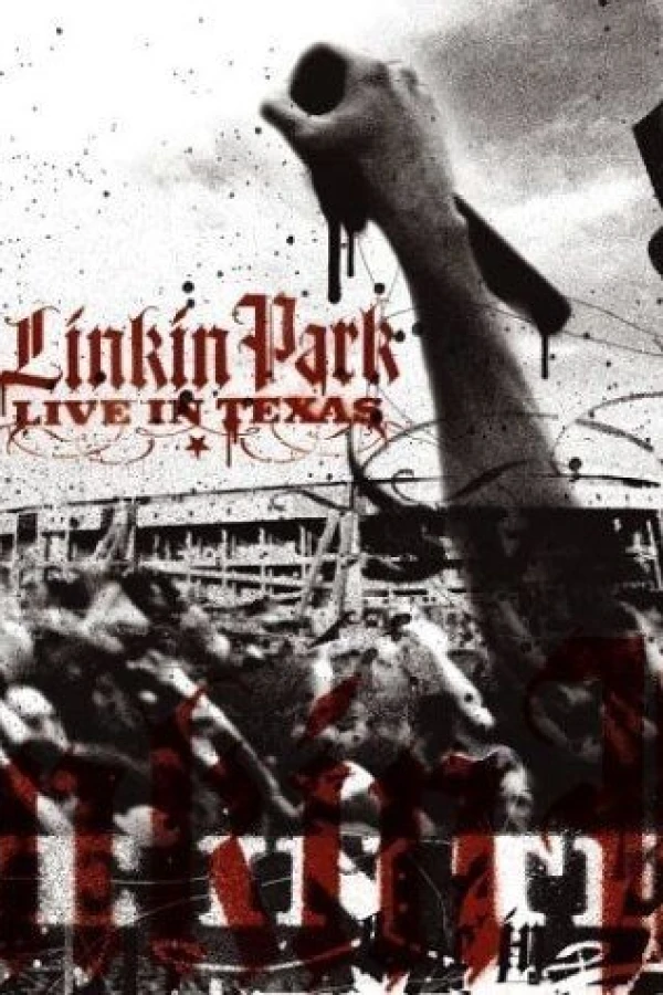 Linkin Park: Live in Texas Poster