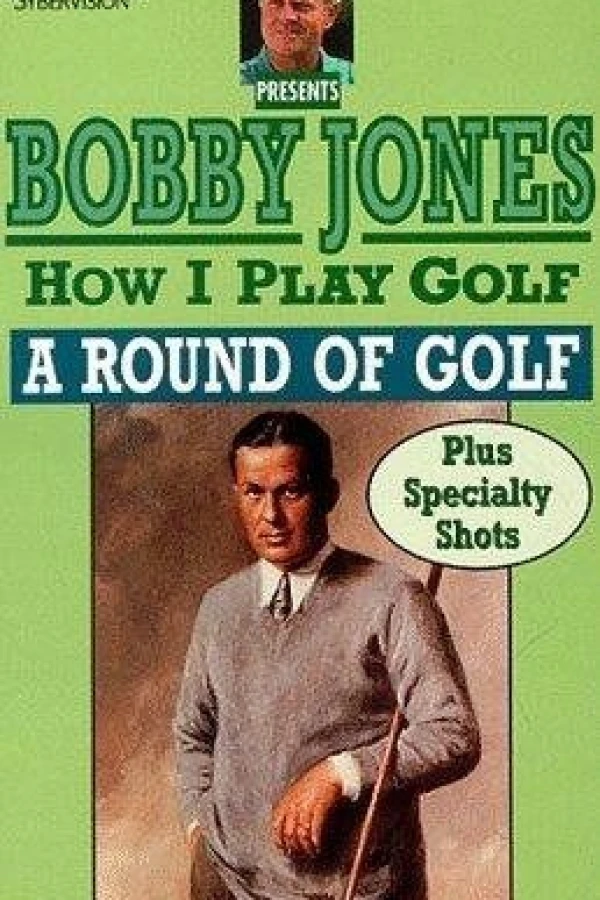 How I Play Golf, by Bobby Jones No. 12: 'A Round of Golf' Poster