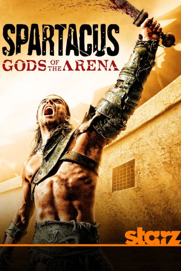 Spartacus: Gods of the Arena Poster