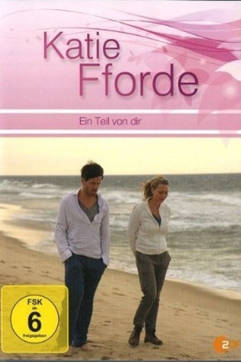 Katie Fforde: Ein Teil von dir Poster