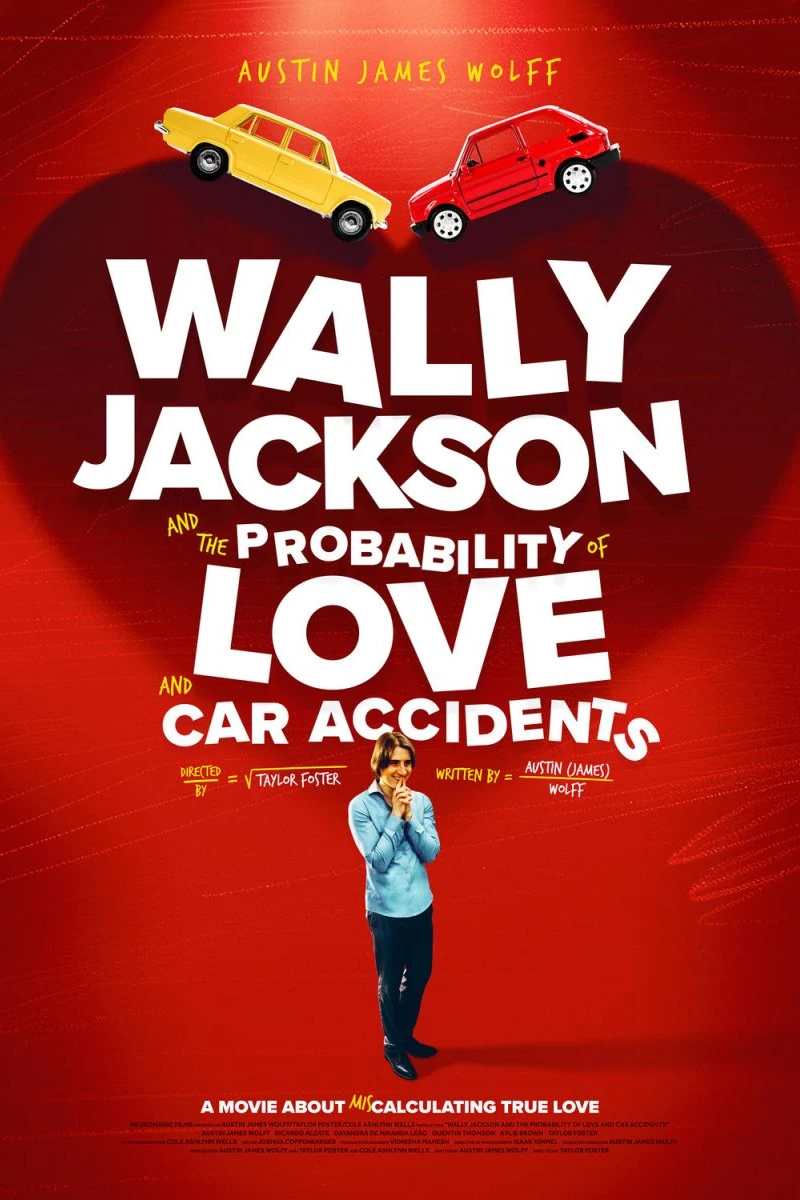 Wally Jackson and the Probability of Love and Car Accidents Poster