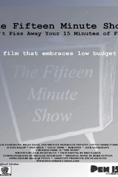 The Fifteen Minute Show