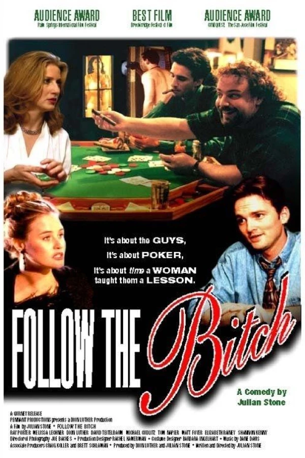 Follow the Bitch Poster