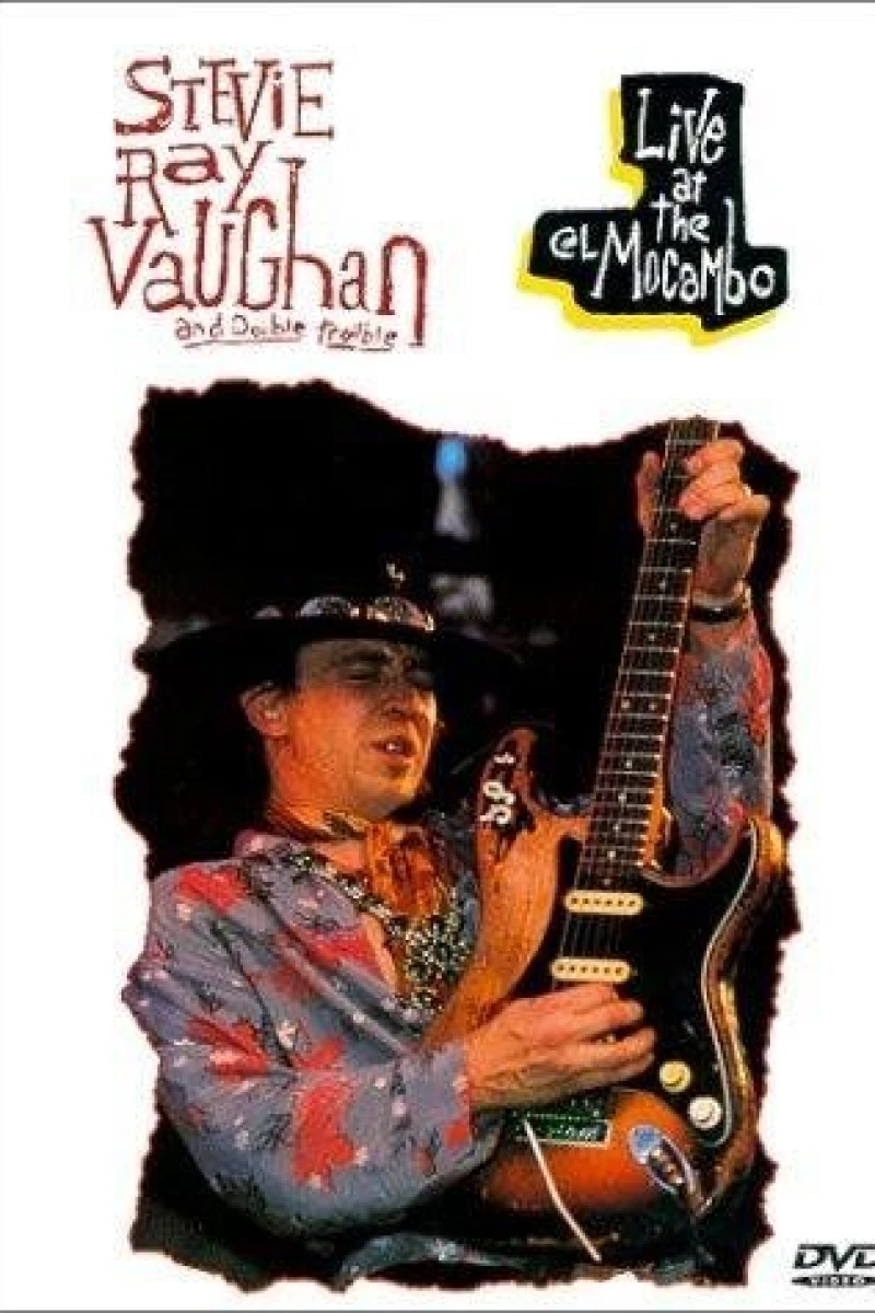 Live at the El Mocambo: Stevie Ray Vaughan and Double Trouble Poster