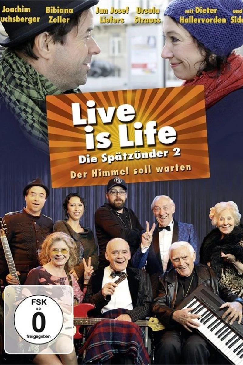 Live is Life - Der Himmel soll warten Poster