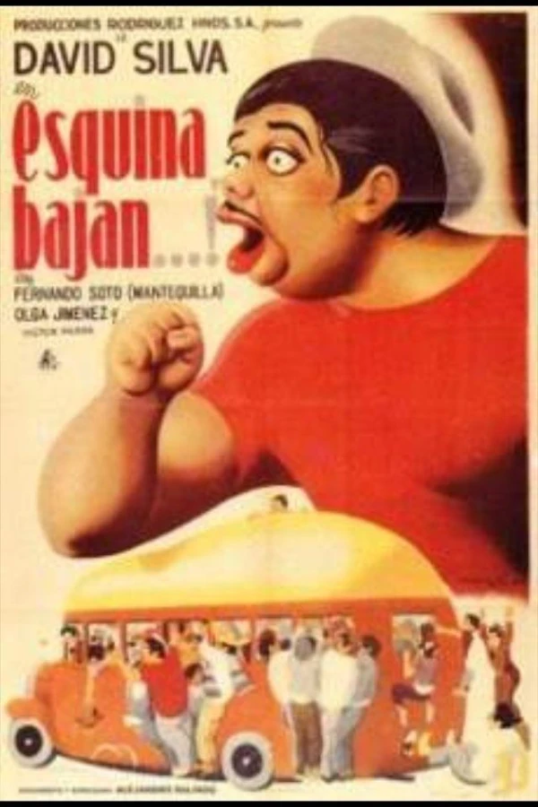 Esquina, bajan...! Poster