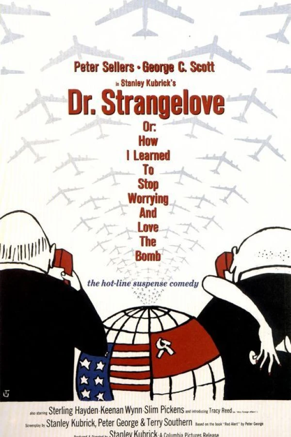 Dr. Strangelove eller: Hur jag slutade ängslas och lärde mig älska bomben Poster