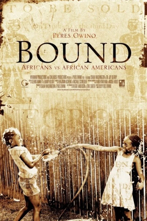 Bound: Africans versus African Americans Poster