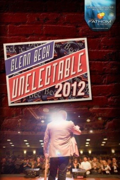 Glenn Beck: Unelectable 2012