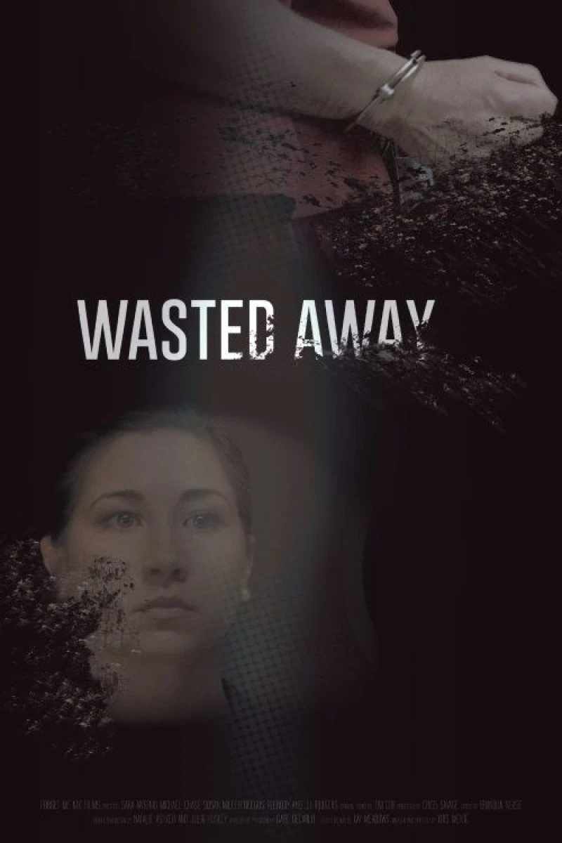 Wasted Away Poster