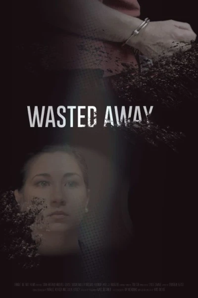 Wasted Away