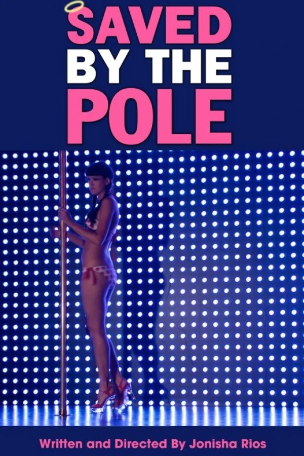 Saved by the Pole Poster