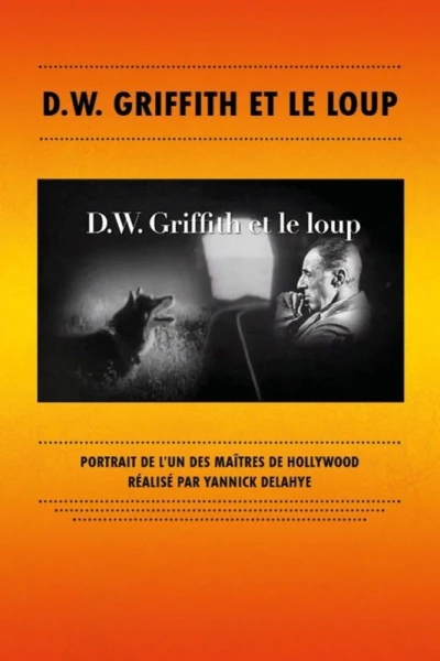 D.W. Griffith et le loup