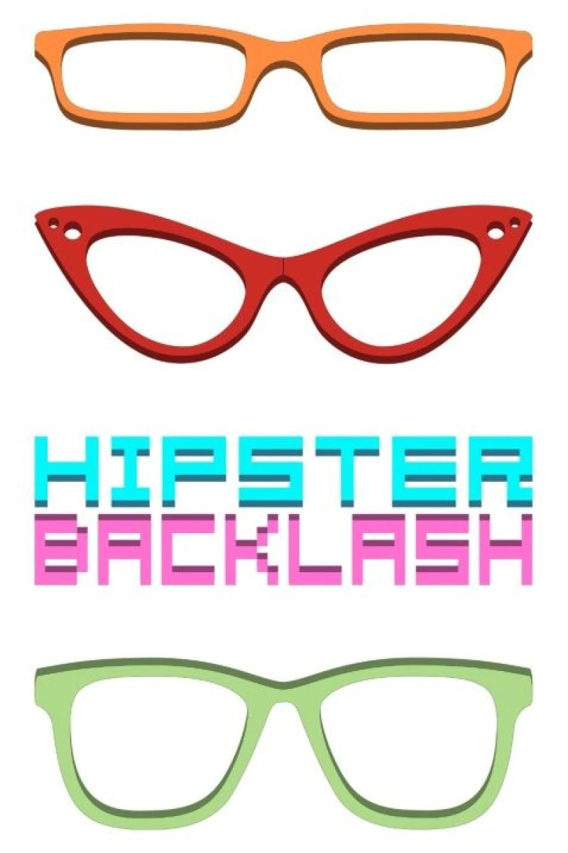 Hipster Backlash Poster