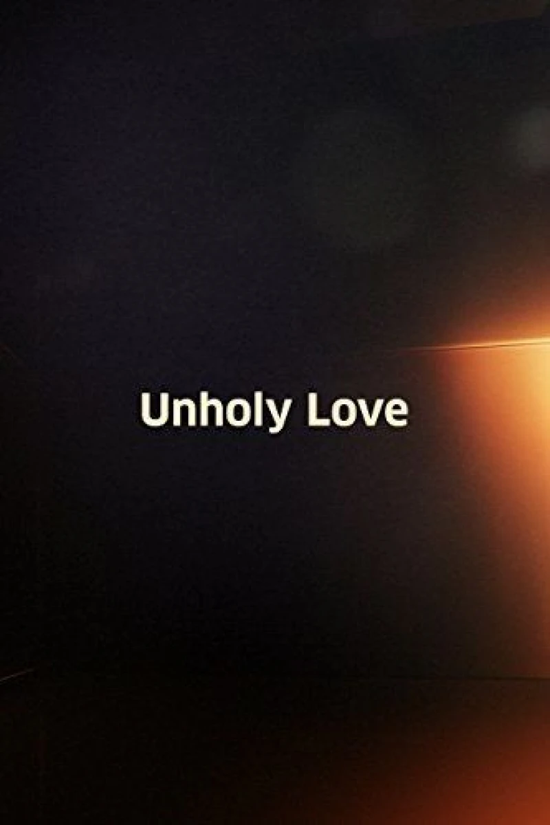 Unholy Love Poster