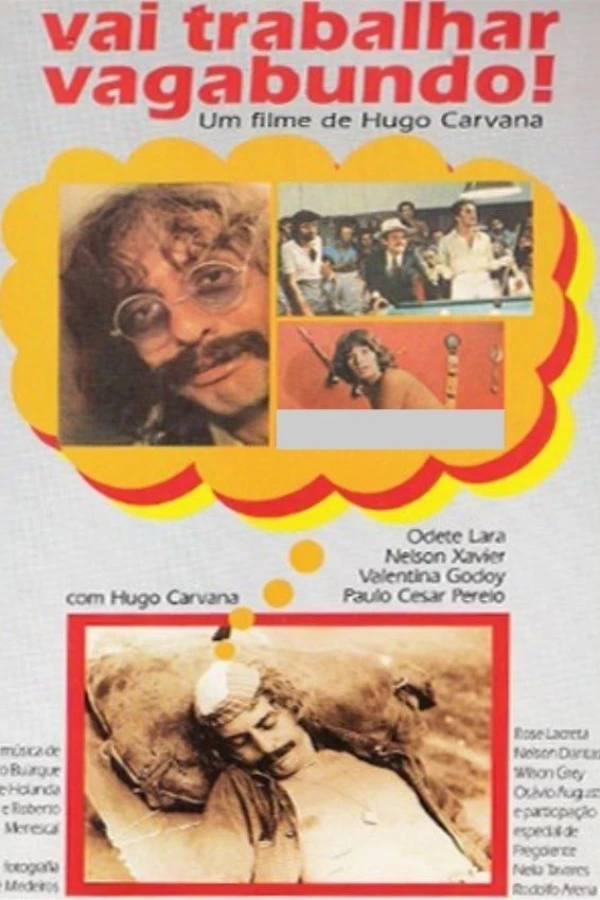 Vai Trabalhar Vagabundo Poster