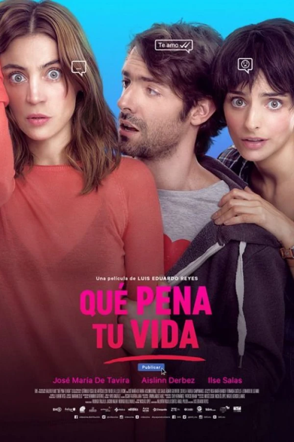 Que Pena Tu Vida Poster