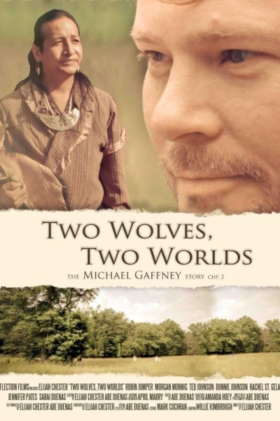 Two Wolves, Two Worlds