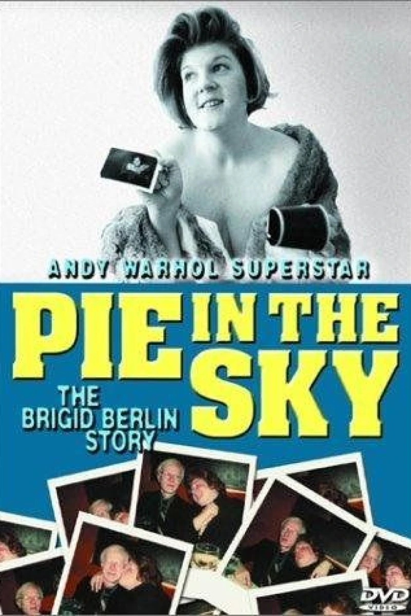 Pie in the Sky: The Brigid Berlin Story Poster