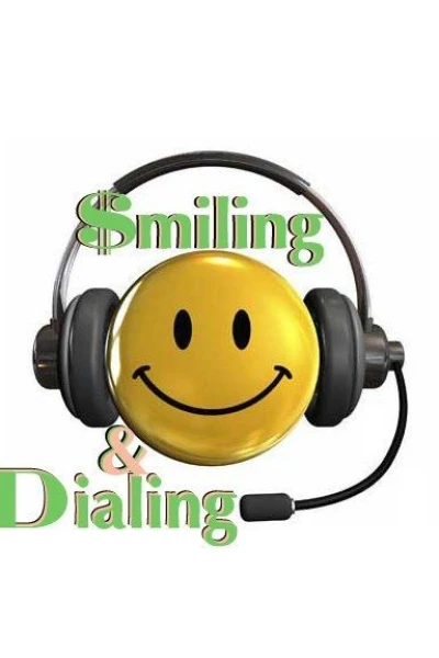 Smiling & Dialing
