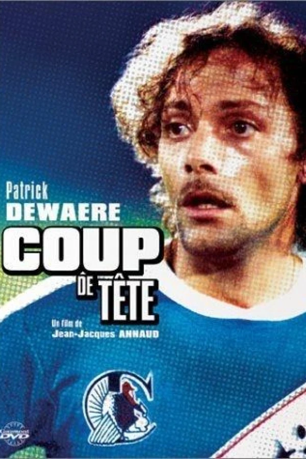 Coup de tête Poster
