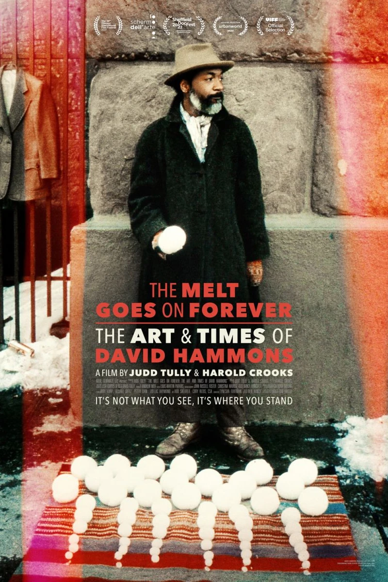 The Melt Goes on Forever: The Art Times of David Hammons Poster