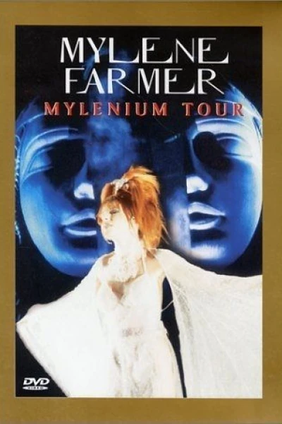 Mylène Farmer: Mylenium Tour