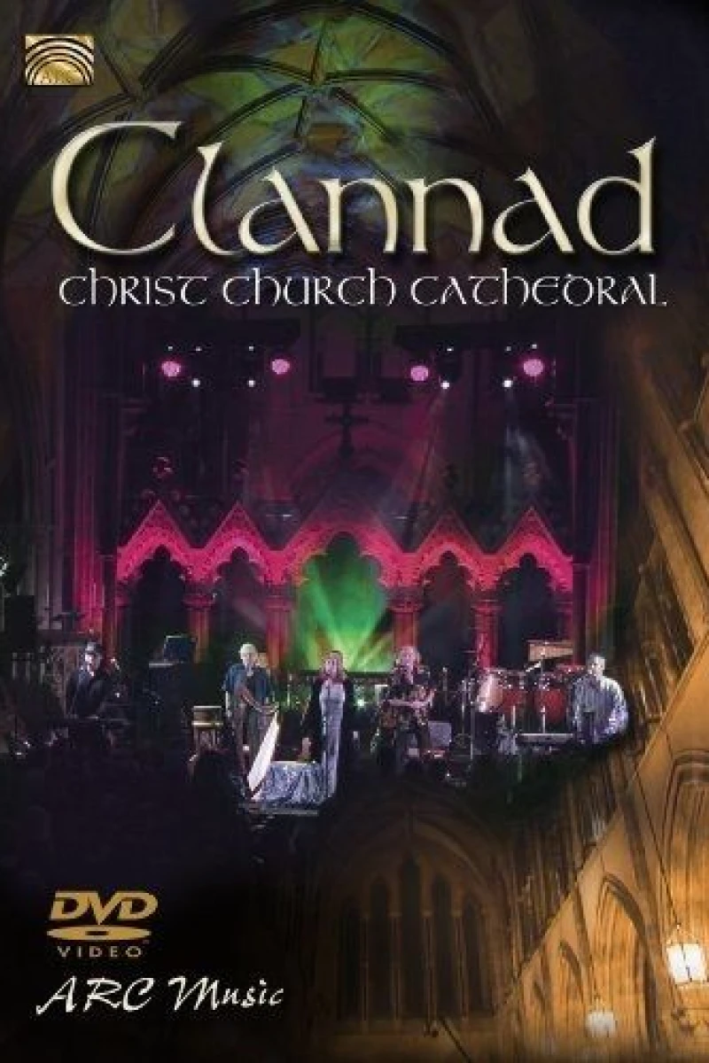 Clannad Live at Christ Church Cathedral, Dublin Poster