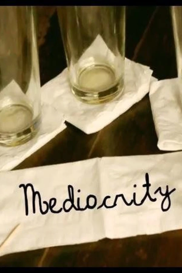 Mediocrity Poster