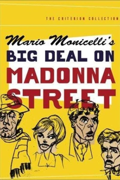 Big Deal on Madonna Street