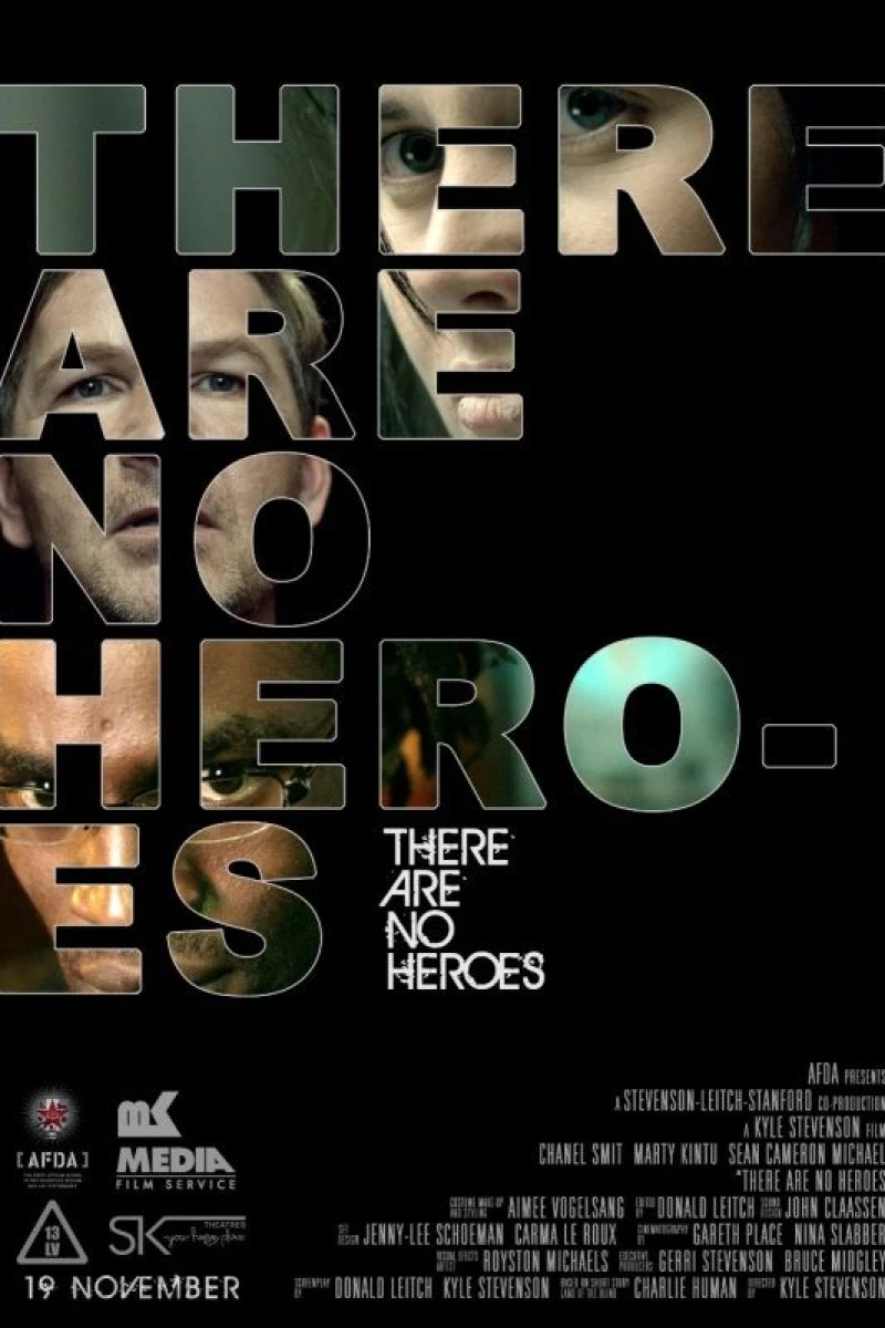 There Are No Heroes Poster