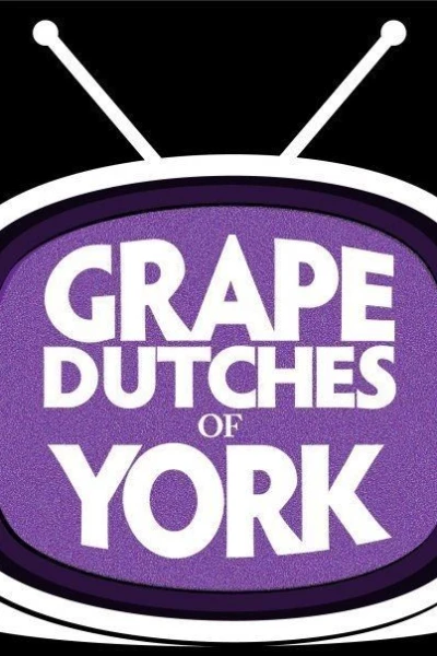 The Grape Dutches of York