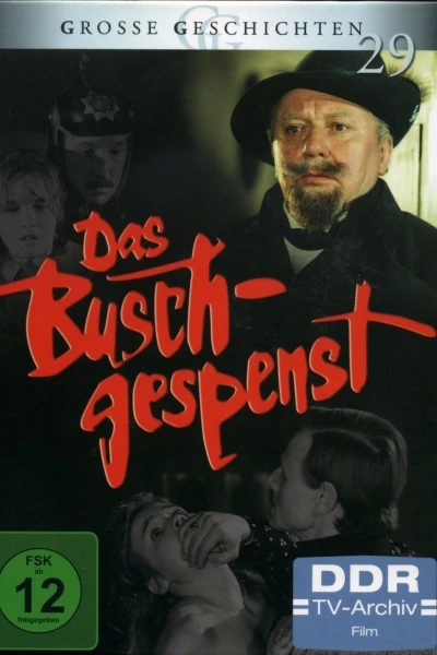 Das Buschgespenst