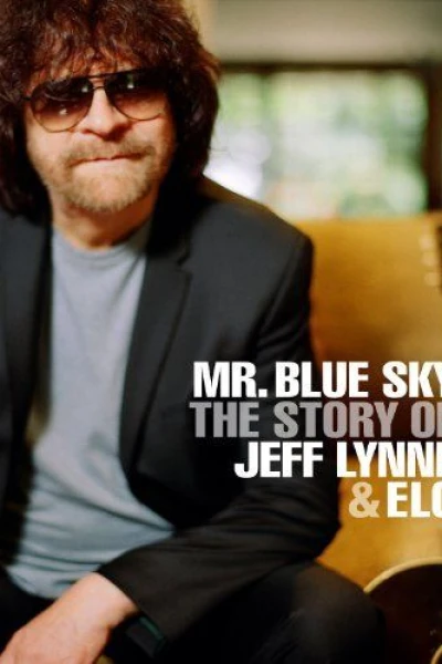 Mr. Blue Sky: The Story of Jeff Lynne ELO