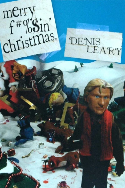 Denis Leary's Merry F#%$in' Christmas