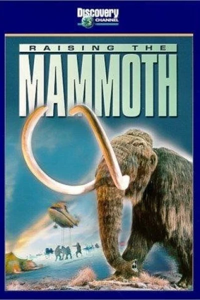 Raising the Mammoth