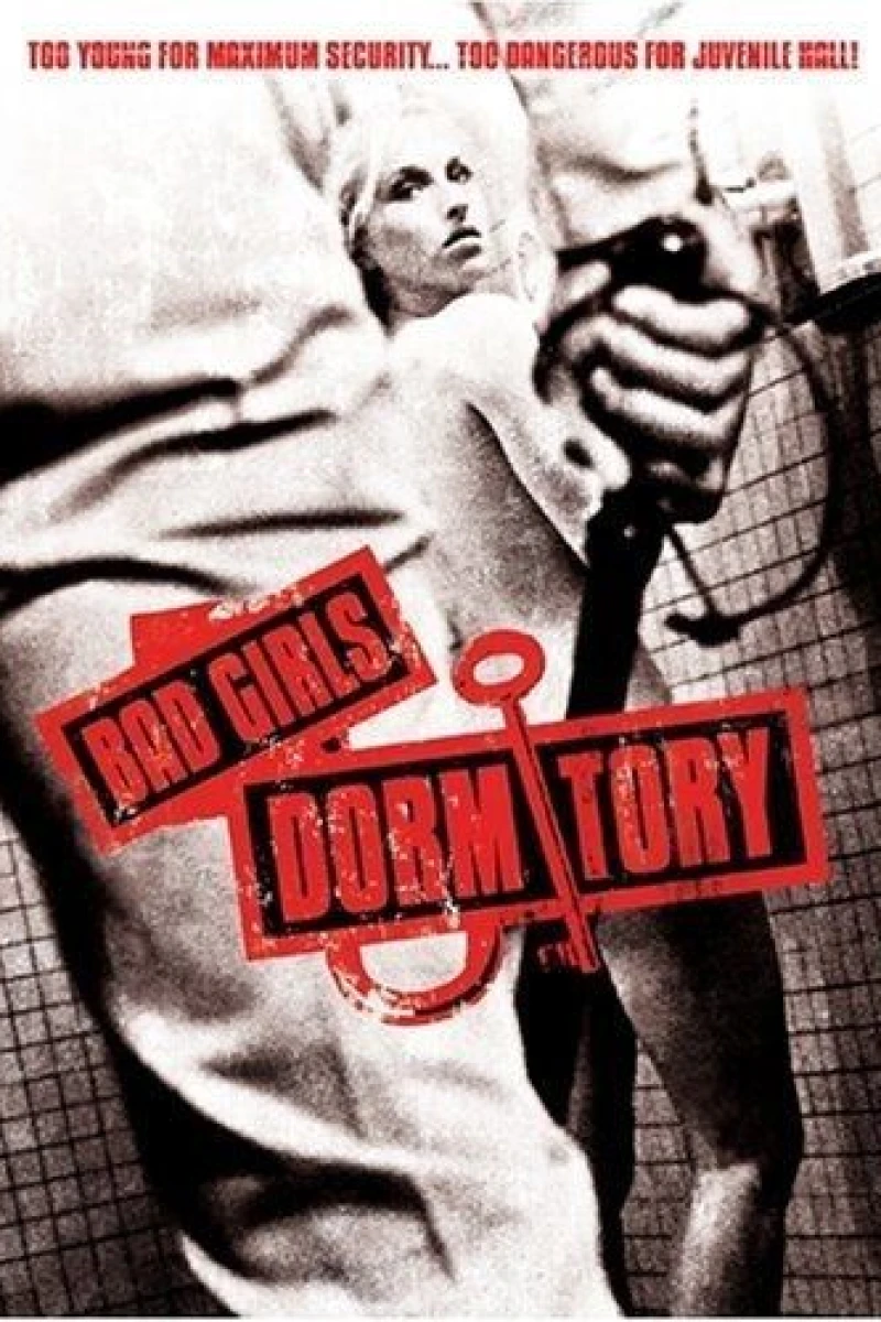 Bad Girls Dormitory Poster