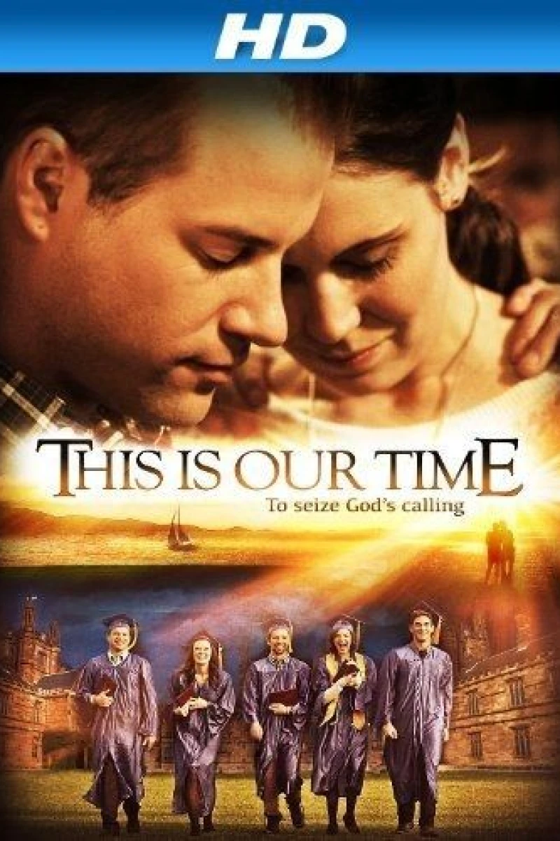 This Is Our Time Poster