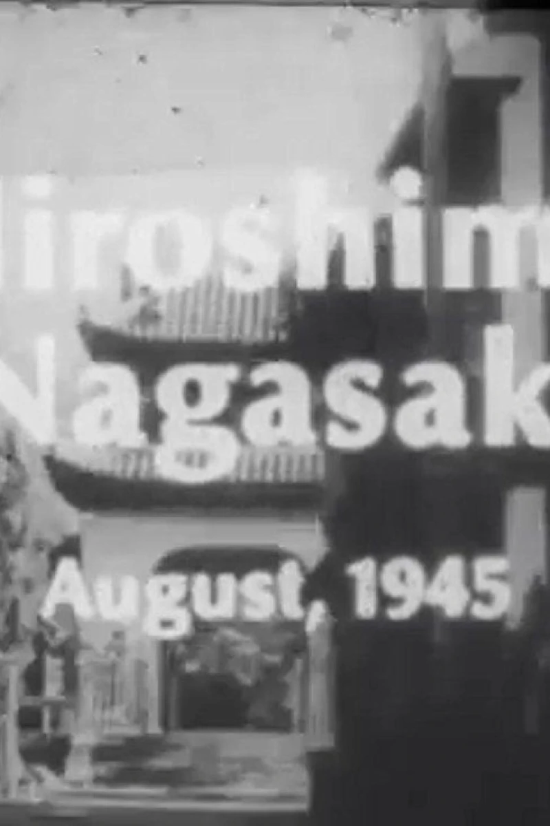 Hiroshima Nagasaki August, 1945 Poster