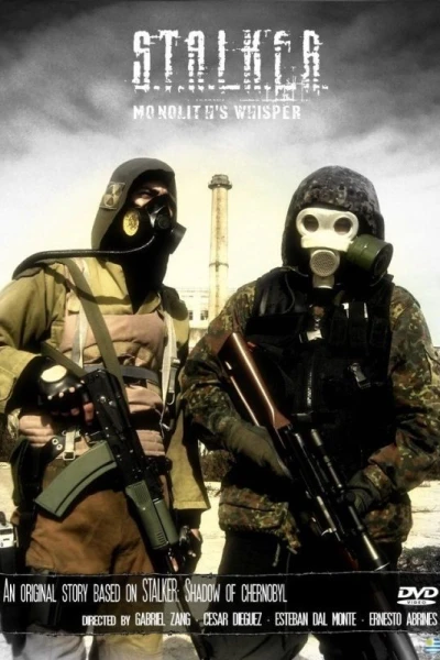 S.T.A.L.K.E.R.: Monolith's Whisper