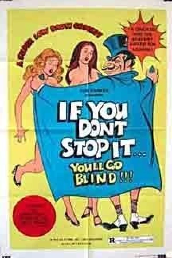 If You Don't Stop It... You'll Go Blind!!! Poster