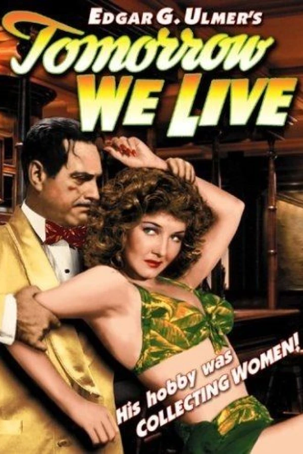 Tomorrow We Live Poster