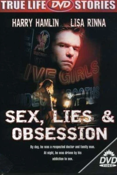 Sex, Lies Obsession
