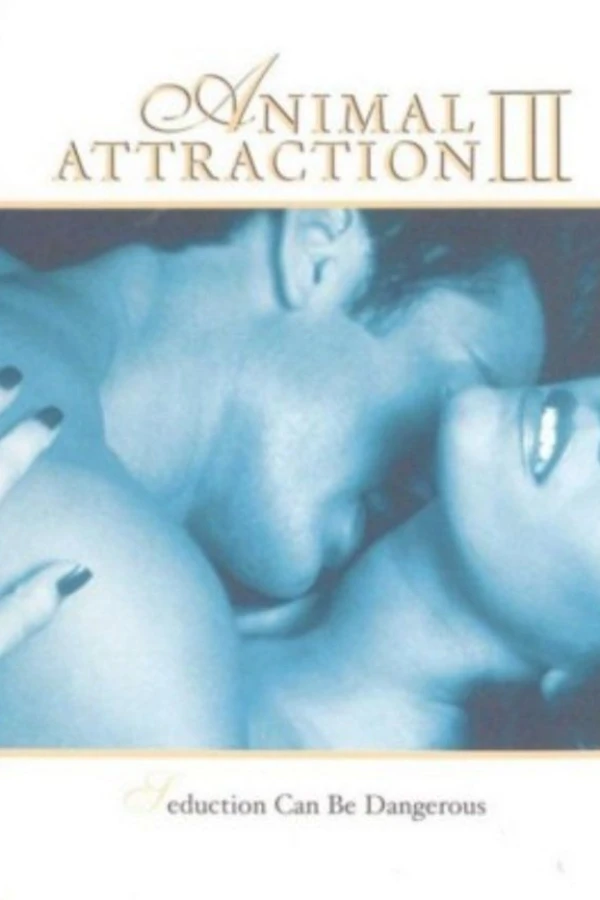 Animal Attraction III Poster