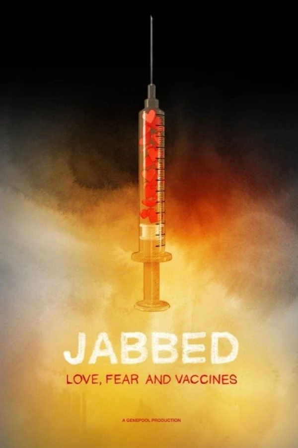 Jabbed: Love, Fear and Vaccines Poster