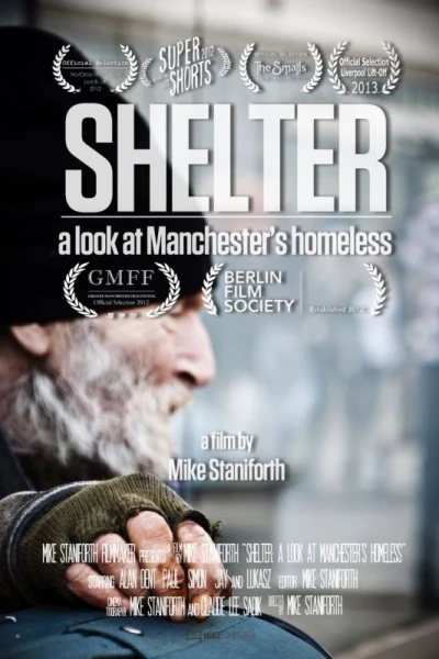 Shelter: A Look at Manchester's Homeless
