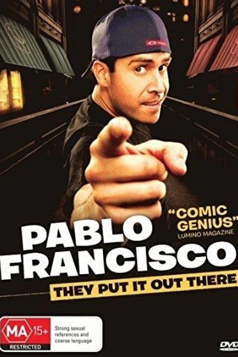 Pablo Francisco: They Put It Out There Poster