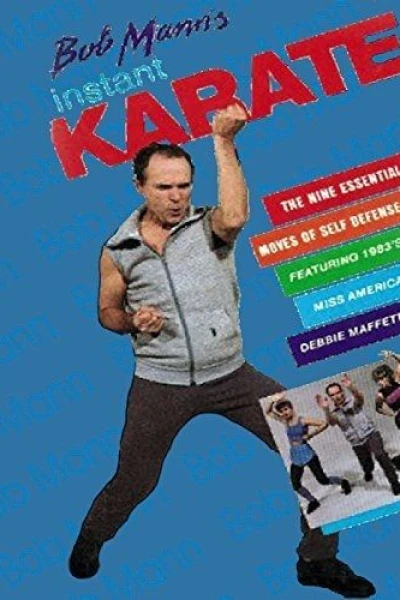 Bob Mann's Instant Karate