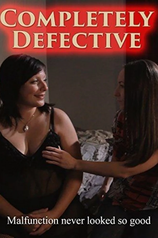 Completely Defective Poster
