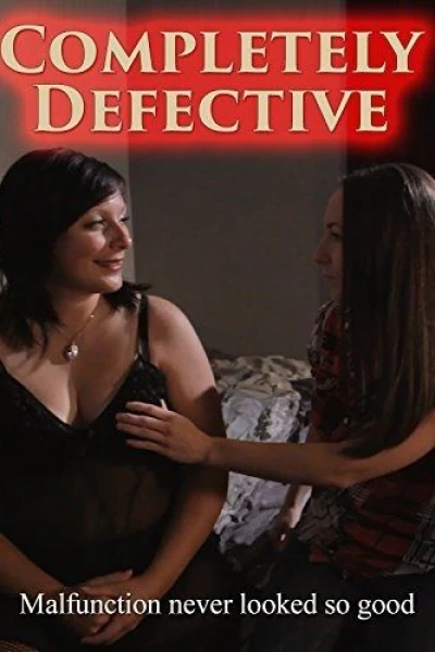 Completely Defective